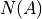 N(A)