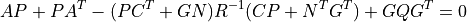 A P + P A^T - (P C^T + G N) R^{-1}  (C P + N^T G^T) + G Q G^T = 0