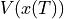 V(x(T))
