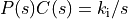 P(s)C(s)=k_\text{i}/s